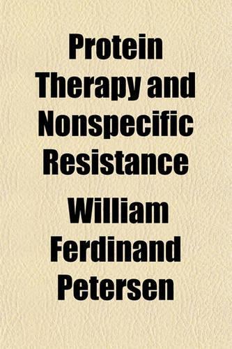 Protein Therapy and Nonspecific Resistance