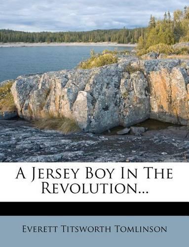 A Jersey Boy in the Revolution...