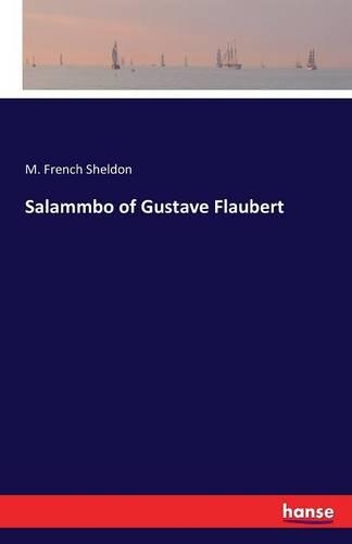 Salammbo of Gustave Flaubert