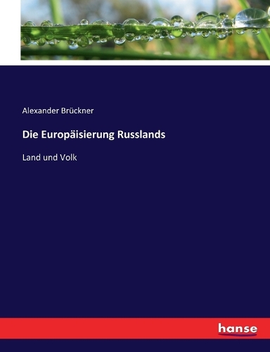 Die Europäisierung Russlands