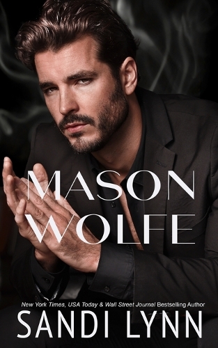 Mason Wolfe (Wolfe Brothers Series, Book Three)