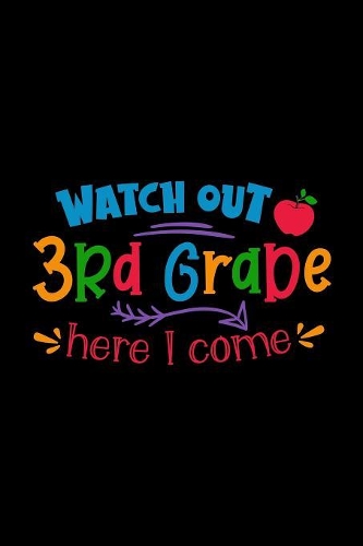 Watch Out 3rd Grade Here I Come