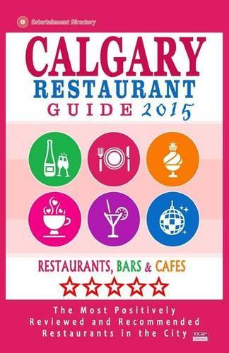 Calgary Restaurant Guide 2015