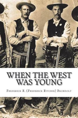 When the West Was Young
