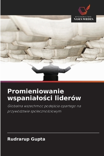 Promieniowanie wspanialości liderów