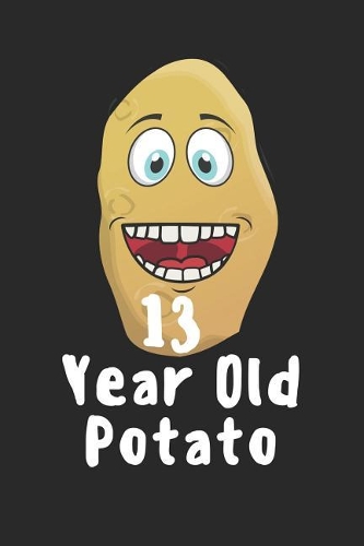 13 Year Old Potato