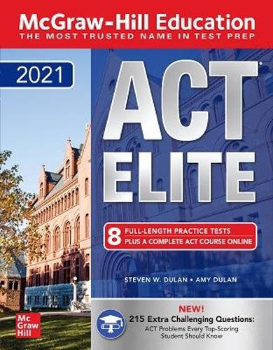 McGraw-Hill Education ACT ELITE 2021