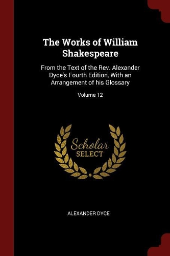 The Works of William Shakespeare