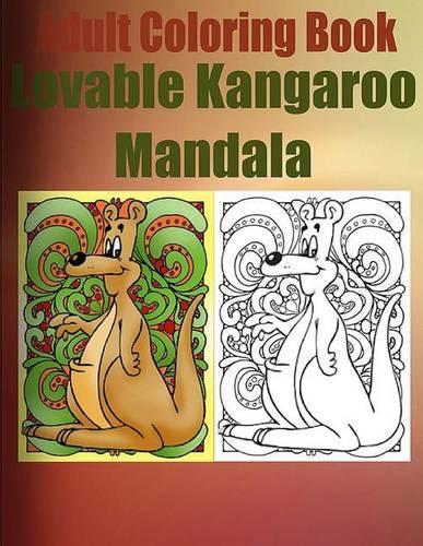 Adult Coloring Book: Lovable Kangaroo Mandala