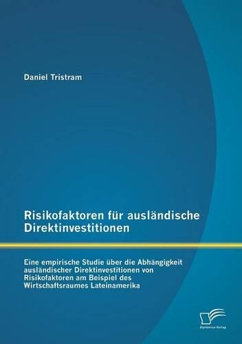 Risikofaktoren für ausländische Direktinvestitionen