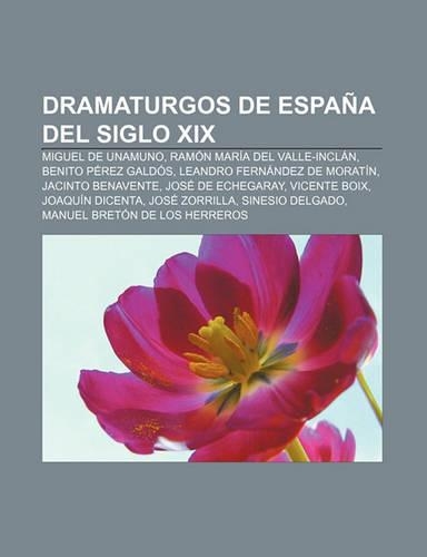 Dramaturgos de Espana del Siglo XIX