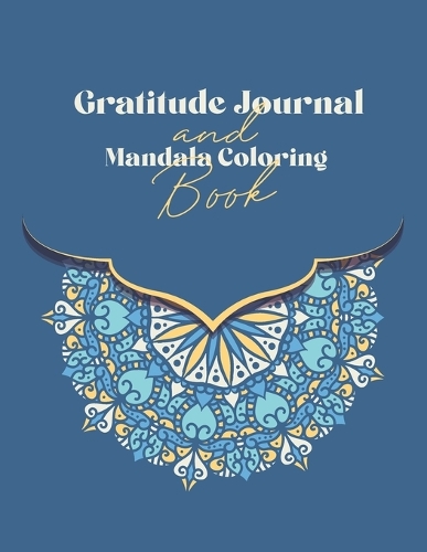 Gratitude Journal and Mandala Coloring Book