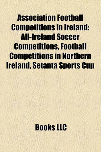 Association Football Competitions in Ireland