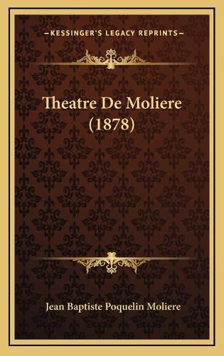 Theatre De Moliere (1878)