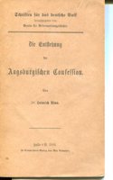Die Entstehung der Augsburgischen Confession
