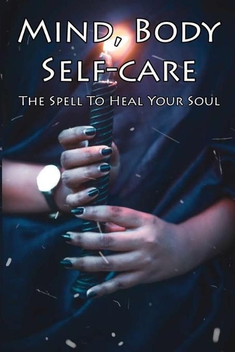 Mind, Body Self-care