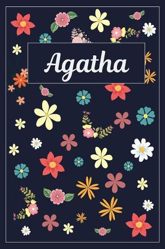 Agatha: Lined Writing Notebook with Personalized Name 120 Pages 6x9 Flowers