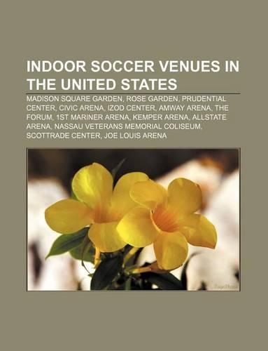 Indoor Soccer Venues in the United States