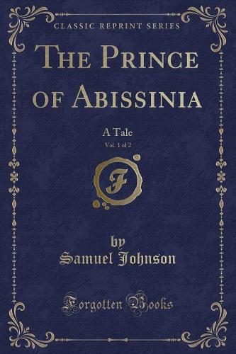 The Prince of Abissinia, Vol. 1 of 2
