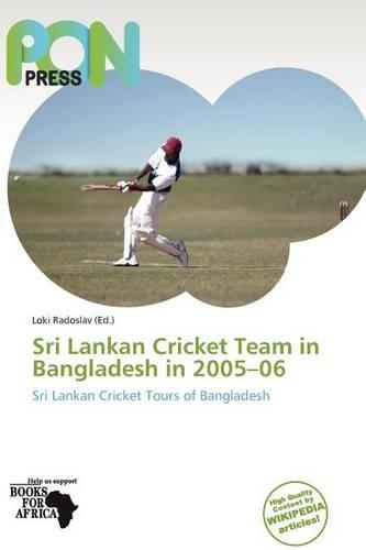 Sri Lankan Cricket Team in Bangladesh in 2005-06