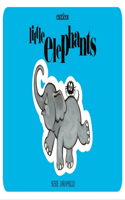 Little Elephants / Elefantitos