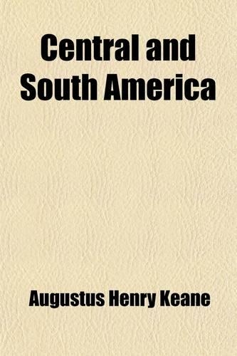 Central and South America Volume 1