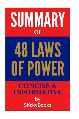 Summary of 48 Laws of Power by Robert Greene and Joost Elffers