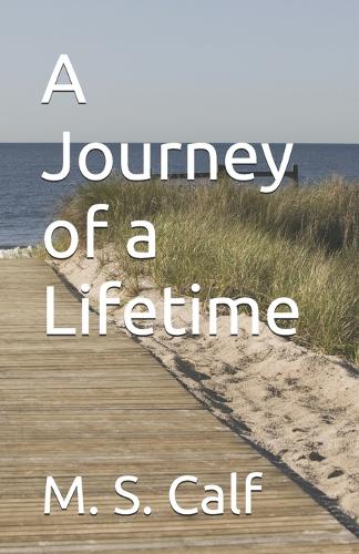 A Journey of a Lifetime