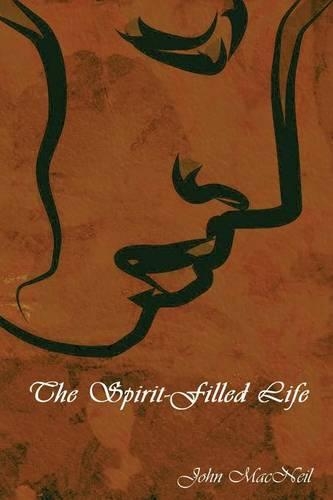 The Spirit-Filled Life