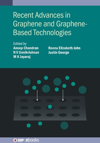Recent Advances in Graphene and Graphene-Based Technologies