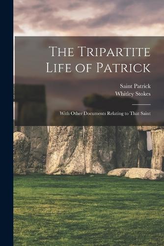 The Tripartite Life of Patrick