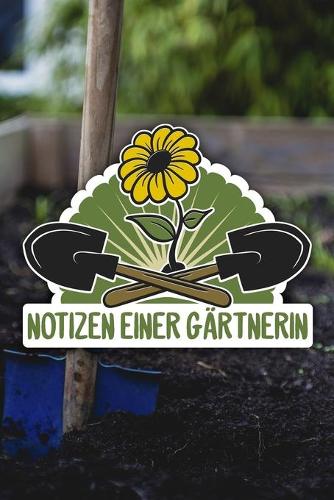 Notizen einer Gärtnerin