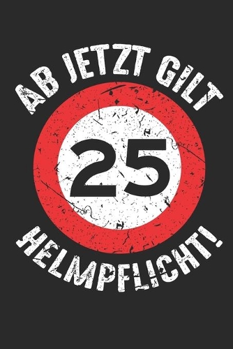 25 Ab jetzt gilt Helmpflicht