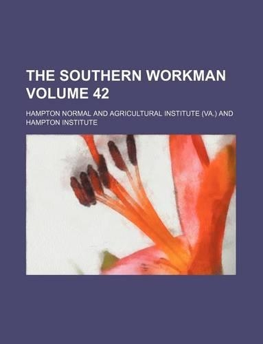 The Southern Workman Volume 42