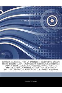 Articles on Former Municipalities of Drenthe, Including