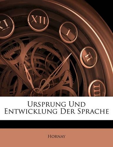 Ursprung Und Entwicklung Der Sprache