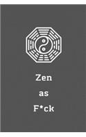 Zen as F*ck