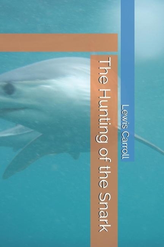 The Hunting of the Snark