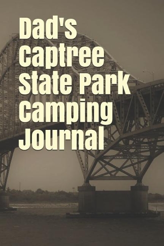 Dad's Captree State Park Camping Journal