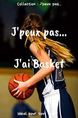 J'peux pas... J'ai Basket
