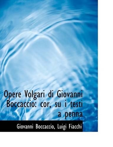 Opere Volgari Di Giovanni Boccaccio