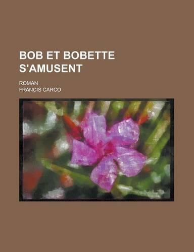 Bob Et Bobette S'Amusent; Roman
