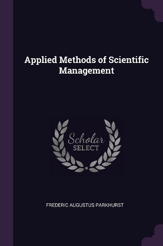 Applied Methods of Scientific Management