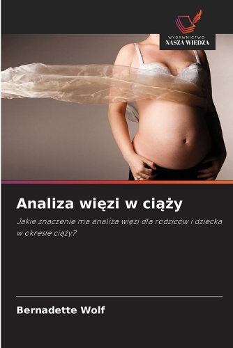 Analiza więzi w ciąży