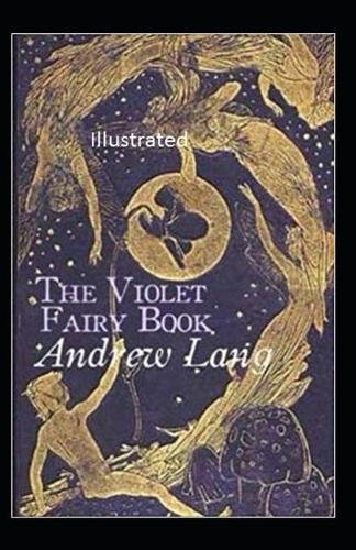 The Voilet Fairy Book Illustrated
