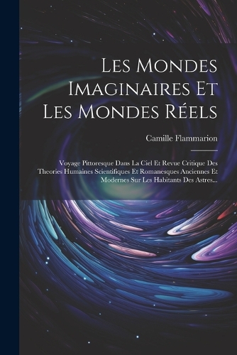 Les Mondes Imaginaires Et Les Mondes Réels
