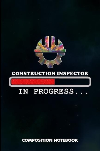 Construction Inspector in Progress