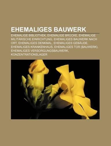 Ehemaliges Bauwerk