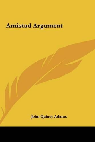 Amistad Argument