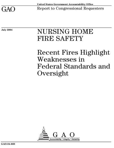 Gao-04-660 Nursing Home Fire Safety